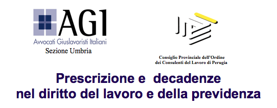 Prescrizione e  decadenze nel diritto del lavoro e della previdenza